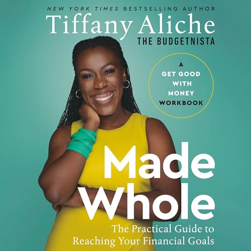 Made Whole by Tiffany the Budgetnista Aliche episode artwork