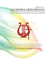 Manual de Salmodia Gregoriana: Para el canto de los salmos en lengua vernácula (Spanish Edition) B0D5CMR2PH Book Cover