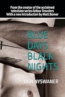 Blue Days Black Nights: a memoir of desire B0D6KPC1YZ Book Cover