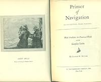 Primer of Navigation, Second Edition, With Problems in Practical Work and Complete Tables B001FAUOKK Book Cover