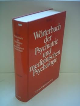 Hardcover Worterbuch Der Psychiatrie Und Medizinischen Psychologie/Dictionary of Psychiatry and Medical Psychology Book