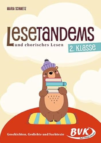 Lesetandems und chorisches Lesen – 2. Klasse: Geschichten, Gedichte und Sachtexte | Lesen üben mit der Lautlesemethode Tandemlesen (Lesezeit)