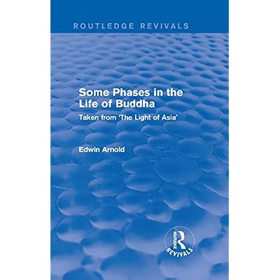 Routledge Revivals: Some Phases in the Life of Buddha (1915)