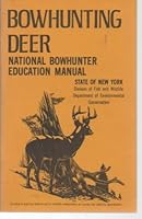 Bowhunting Deer B005SSNH1S Book Cover