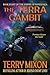 The Terra Gambit: Book 8 of The Empire of Bones Saga