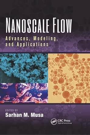 Nanoscale Flow: Advances, Modeling, and Applications-Wow! eBook