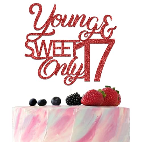 Young & Sweet Only 17 Cake Topper Happy 17th Birthday Cake Decorations Funny 17 Years Old Party Decoration Red Glitter