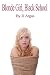 Blonde Girl, Black School (Molly's School Daze Book 1)