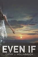 Even If (THIS IS MY STORY, THIS IS MY SONG) 1790973694 Book Cover