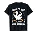 Sorry I'm Late I was Dilly Dallying Funny Goose Graphic T-Shirt
