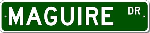 Maguire Drive Street Sign Personalized Custom Last Name Metal Sign