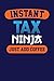 Produktbild Instant Tax Ninja, Just Add Coffee: Dark Blue, Orange & Blue Design, Blank College Ruled Line Paper Journal Notebook for Accountants and Their ... Book: Journal Diary For Writing and Notes)