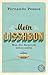 Produktbild Mein Lissabon: Was der Reisende sehen sollte