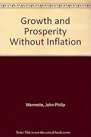 Growth and prosperity without inflation B0007DE3WG Book Cover