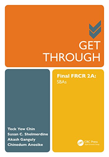 Get Through Final FRCR 2A: SBAs Get Through Final FRCR 2A: SBAs