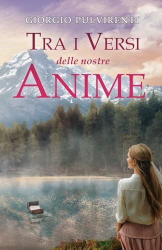 Tra i versi delle nostre anime (Italian Edition)