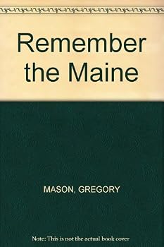 Hardcover Remember the Maine Book
