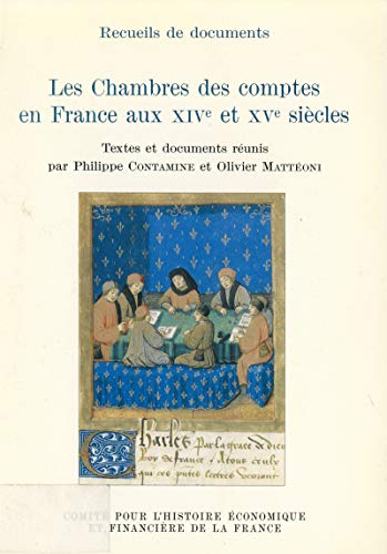 Télécharger Les Chambres des comptes en France aux XIVe et XVe siècles (Histoire économique et financière de PDF