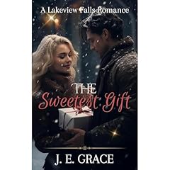 The Sweetest Gift Audiobook By J.E. Grace cover art
