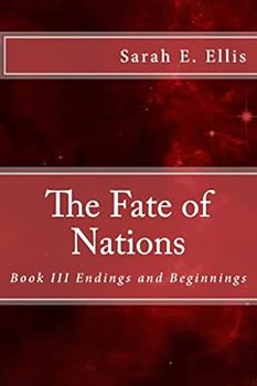 Paperback The Fate of Nations: Book III Endings and Beginnings Book