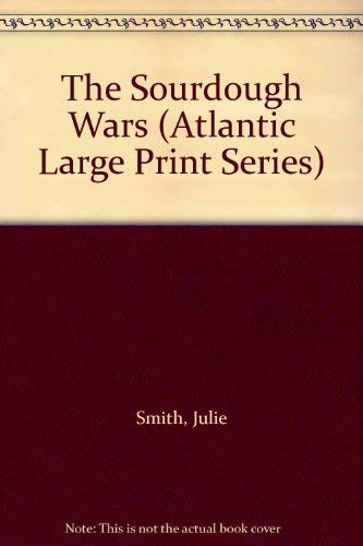 The Sourdough Wars (Atlantic Large Print Series) [Large Print] 1555040276 Book Cover