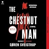 The Chestnut Man: A Novel