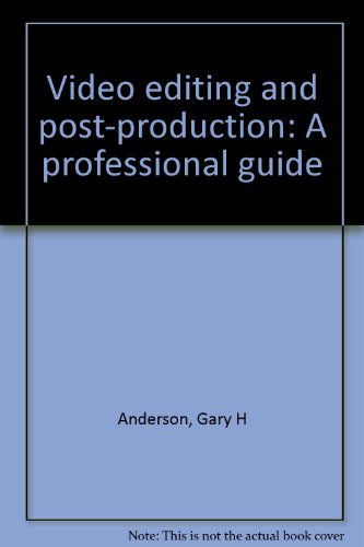Video editing and post-production: A profession... 0867290706 Book Cover
