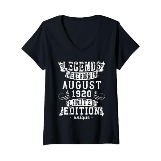 Mujer Cumpleaños Agosto 1920 Edición Limitada Regalo Legend Camiseta Cuello V