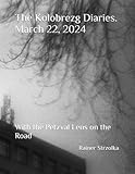 petzval 85mm f2.2  The Kolobrezg Diaries. March 22, 2024: With the Petzval Lens on the Road