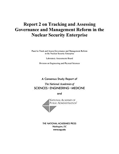 Report 2 on Tracking and Assessing Governance and Management Reform in the Nuclear Security Enterprise (English Edition)
