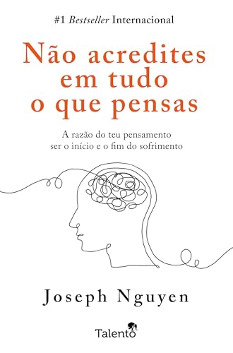 Não Acredites em Tudo o que Pensas - Nguyen, Joseph