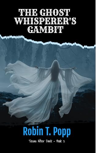 The Ghost Whisperer's Gambit (Texas After Dark)