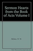 Sermon Hearts from the Book of Acts Volume I B000K3TWHO Book Cover