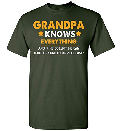 Grandpa Knows Everything Shirt Funny Grandpa Forest Green Grandpa Knows Everything Shirt Funny Grandpa Forest Green