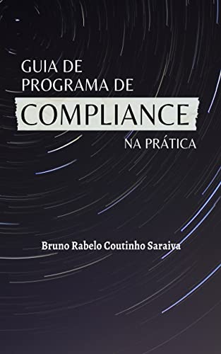 Guia de Programa de Compliance da Prática (Portuguese Edition)
