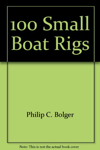 100 Small Boat Rigs 1887222014 Book Cover
