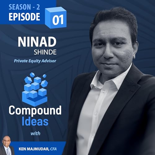 Ninad Shinde- An Engineer&rsquo;s Journey to The World of Investing