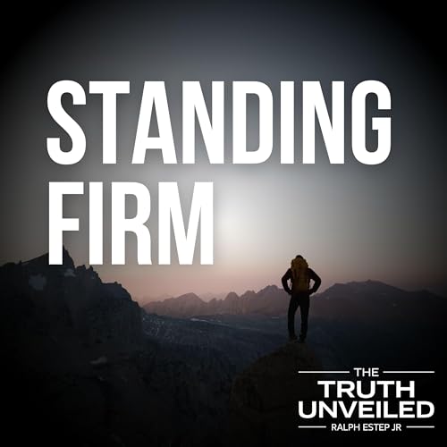 Standing Firm: Unshakable Faith in a Shifting World