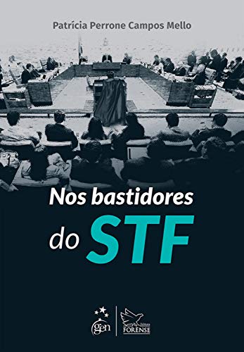 Nos bastidores do STF: