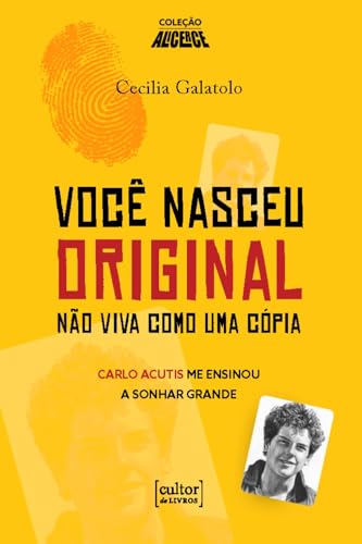 Você nasceu original: Não viva como uma cópia