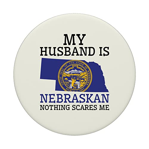 Nothing Scares Me My Husband Is Nebraskan Wife Nebraska PopSockets Swappable PopGrip, Black - Image 3