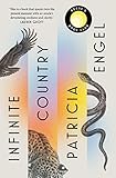 Infinite Country: A Reese Witherspoon Book Club Pick - Patricia Engel 