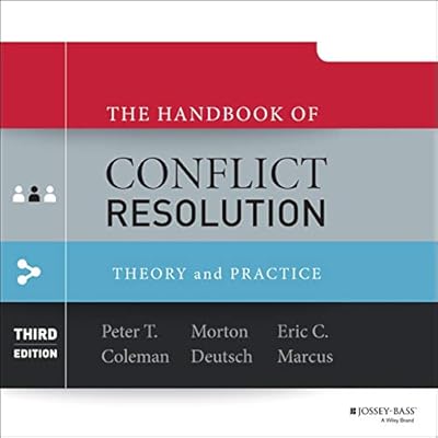 The Handbook of Conflict Resolution (3rd Edition)