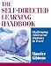The Self-Directed Learning Handbook: Challenging Adolescent Students to Excel