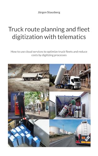 Truck route planning and fleet digitization with telematics: How ...