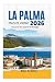 LA PALMA TRAVEL GUIDE 2026: Discover the Island of Starlight