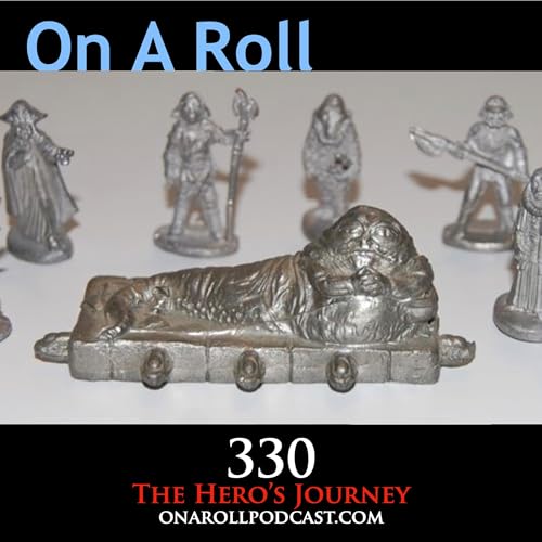 Episode 330: The Hero's Journey