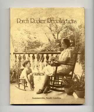 Porch rocker recollections of Summerville, South Carolina