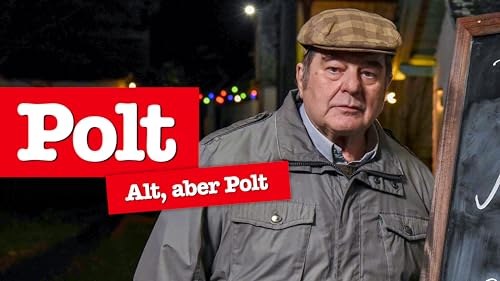 Polt: Alt, aber Polt
