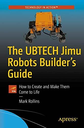 Buy The UBTECH Jimu Robots Builder’s Guide — BookShops.in